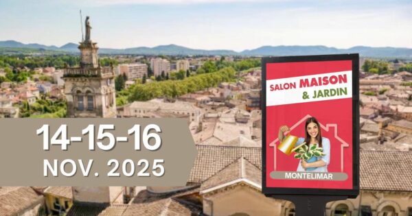 Balise OG du salon maison et jardin montélimar du 14 au 16 novembre 2025.